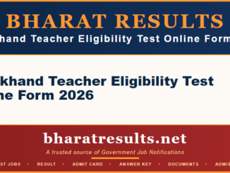 Jharkhand Teacher Eligibility Test Online Form 2026