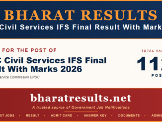 UPSC Civil Services IFS Final Result With Marks 2026